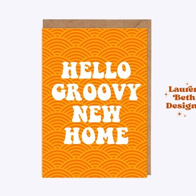 Hello groovy new home card