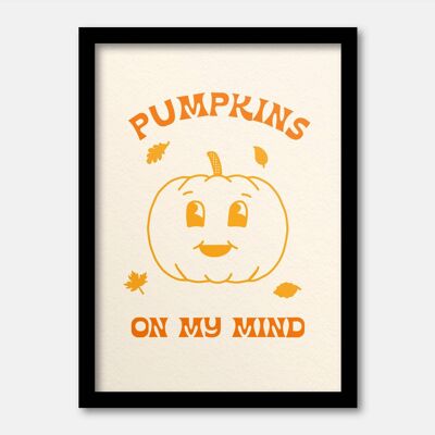 Pumpkins on my mind print A4