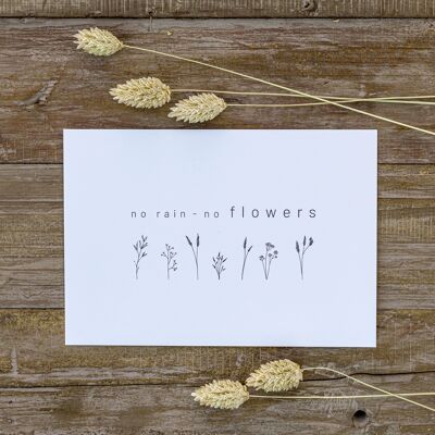 Postkarte: No rain - no flowers