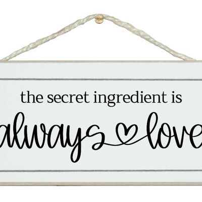 Love Always Secret Ingrediente Scroll Farmhouse Home Segni