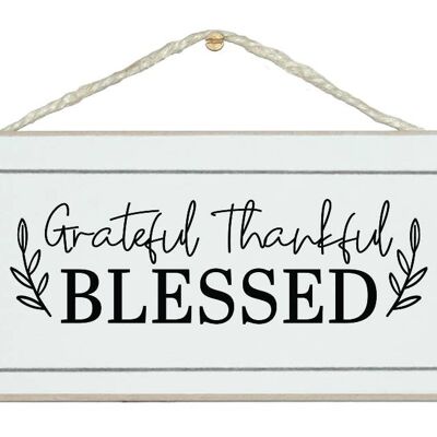 Grateful, thankful, blessed inspirational General Signs