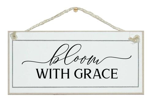 Bloom with Grace spring General Signs