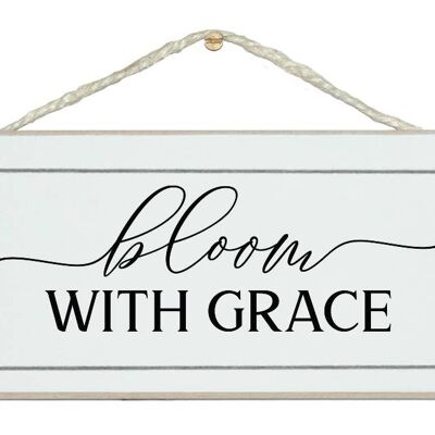 Bloom with Grace spring General Signs