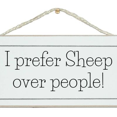 Prefiero las ovejas a las personas. Signos de animales de granja