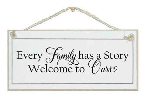 Every family has a story Home Signs
