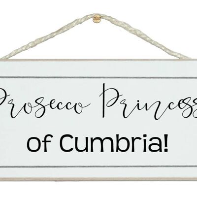 Prosecco Princess of....bespoke place/area Bespoke Signs