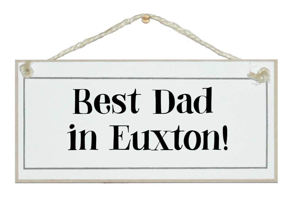 Bester Vater in .... maßgeschneiderter Ort / Bereich Maßgeschneiderte Schilder