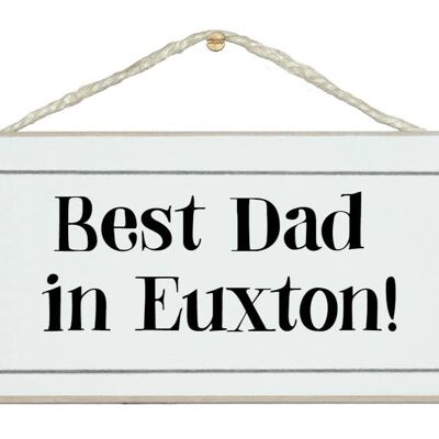 Best Dad in....bespoke place/area Bespoke Signs