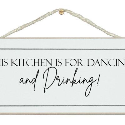 Questa cucina è per ballare e bere! Segni di casa