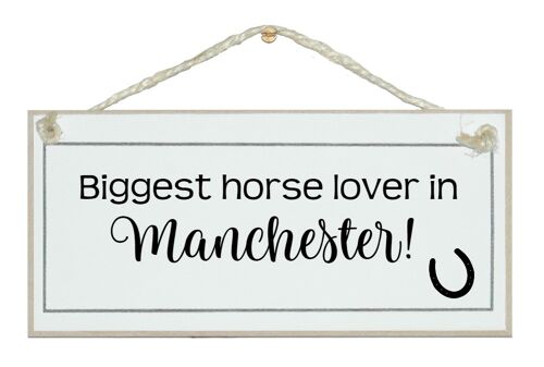 Biggest horse lover in....bespoke Animal Signs