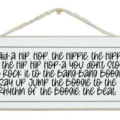 I said a hip, hop...Rappers Delight intro' General Signs