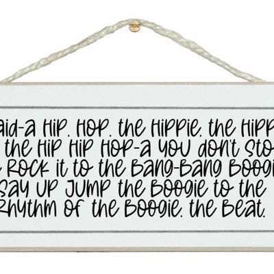 Dije un hip, hop...Rappers Delight intro' General Signs