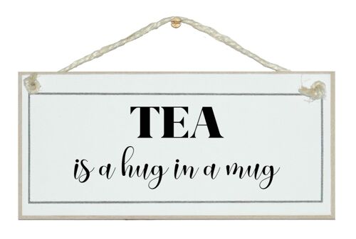 Tea - hug in a mug General Signs