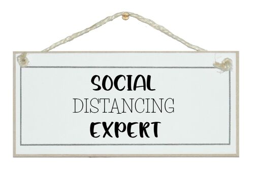 Social distancing expert. General Signs