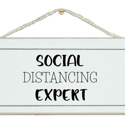 Social distancing expert. General Signs