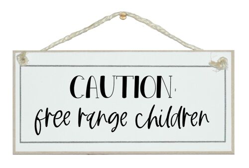 Free range children... Home Signs