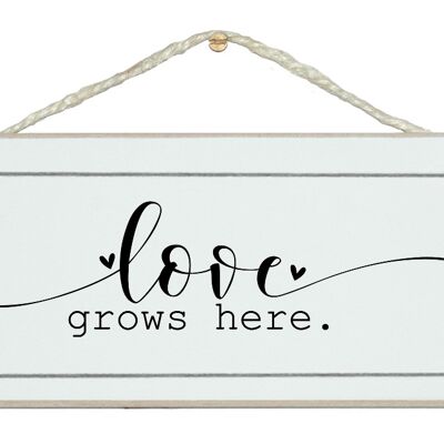 Love grows here. Home Signs