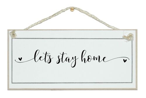 Let's stay home swirl style. Home Signs