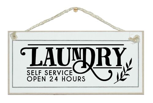 Laundry 24hr service. Home Signs