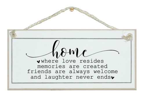 Home laughter never ends... Home Signs