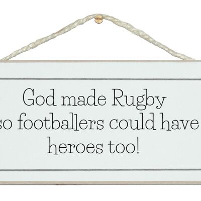 God made Rugby...funny Sport Signs