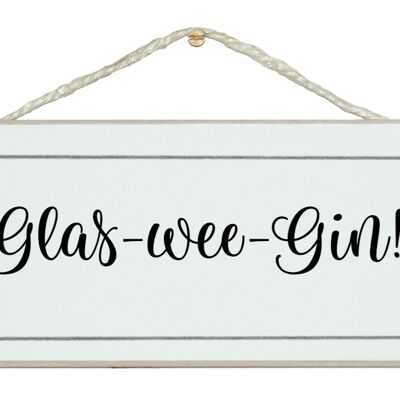 Glas-wee-Gin ! Signes de boissons