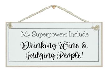 Superpuissance, vin et jugement des gens ! Panneaux de boissons générales