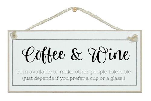 Coffee & Wine…Drink Signs