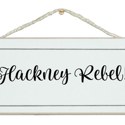 Hackney-Rebell! Allgemeine Zeichen
