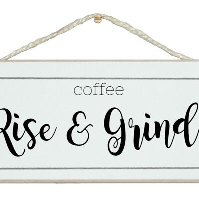 Coffee, Rise & Grind Home Signs