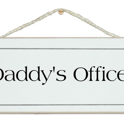 Daddy's Office. Home Signs