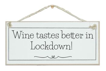 Le vin a meilleur goût en Lockdown ! Signes de boissons