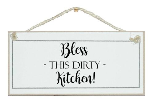 Dirty Kitchen Home Signs