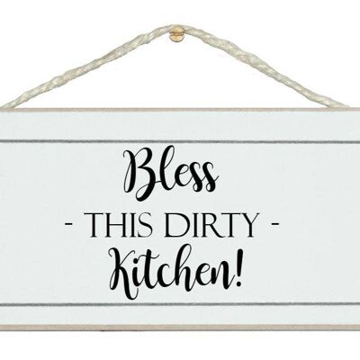 Dirty Kitchen Home Signs