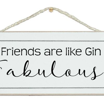 Freunde sind wie Gin... Getränkeschilder