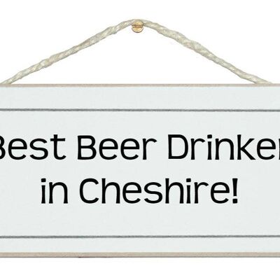 Bespoke Best Beer drinker in…Drink Signs