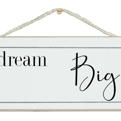 Dream Big Allgemeine Zeichen