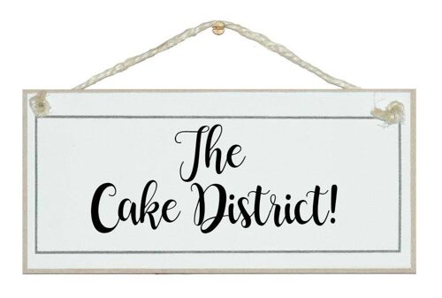 The Cake District! General Signs