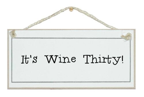 It's Wine Thirty! Drink Signs