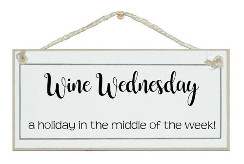 Wine Wednesday! Drink Signs