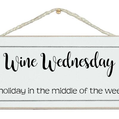 Wine Wednesday! Drink Signs