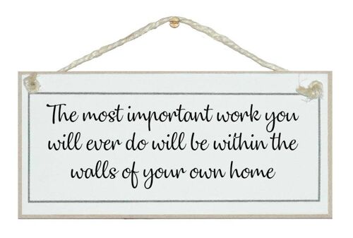 ...walls within your own home Signs
