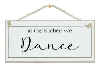 Dans cette cuisine on danse Home Signs