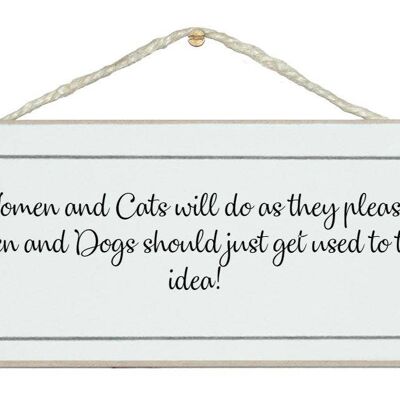 Frau und Katzen tun, was sie wollen … Animal Signs