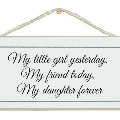 ...my daughter forever Children Signs