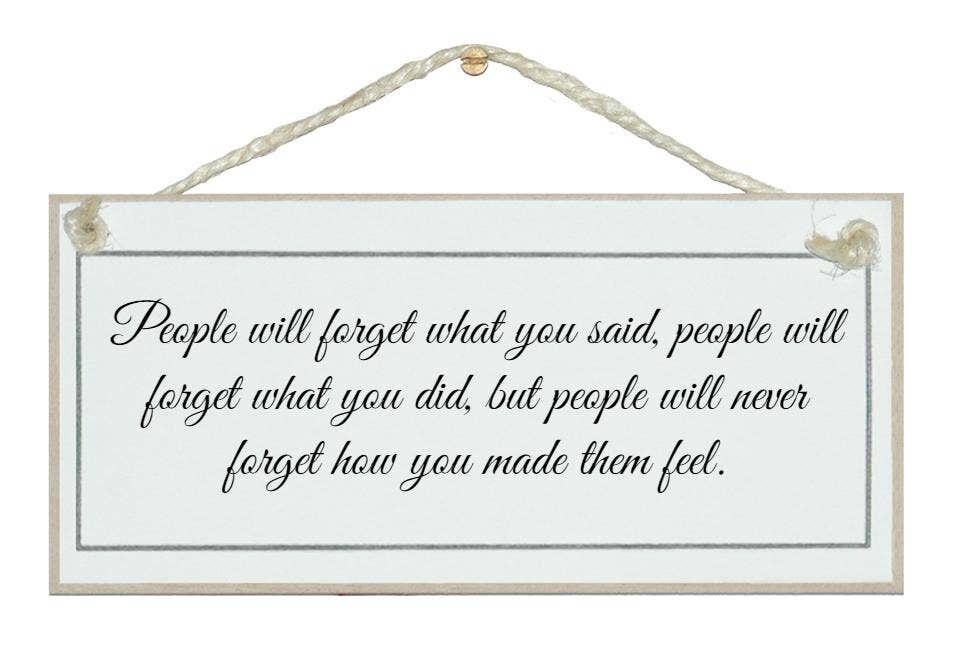 La gente dimenticherà quello che dici... Segni generali