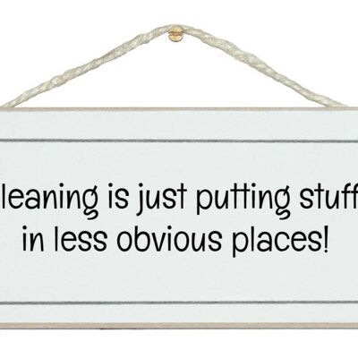 Cleaning... less obvious places Home Signs