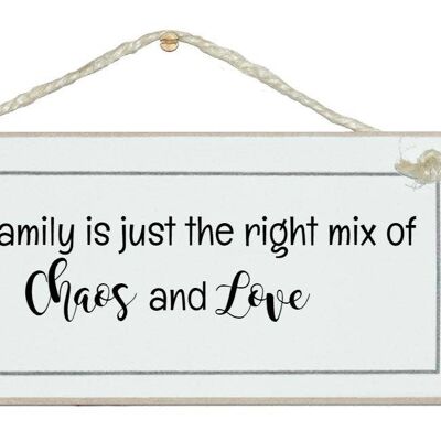 Our family, chaos and love Home Signs