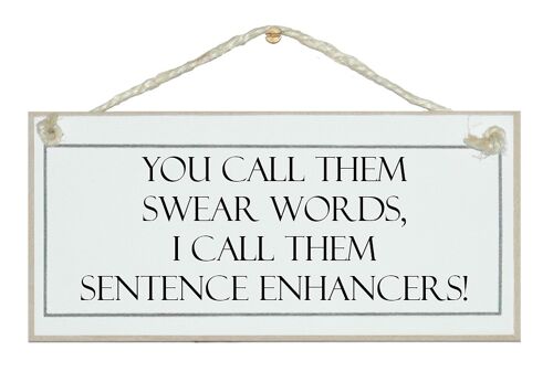You call them swear words…General Signs
