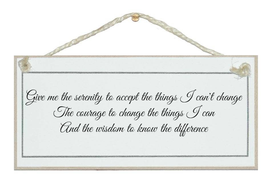 Gib mir die Gelassenheit … Allgemeine Zeichen